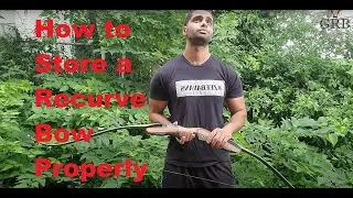 How to Store a Recurve Bow Properly