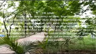 Dua for Parents, Father, Mother, Brother, Sister, Relatives and Others who passed away!!!