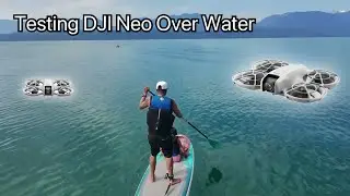 Testing DJI Neo Drone Over Water | Paddle Boarding  | Cogburn Harrison Lake British Columbia 🇨🇦 