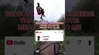 THANK YOU GUYS FOR 1K SUBS! #1ksubscribers #mtb #humor #proedit #subscribergoal #fypシ゚viral #sublike
