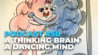 A thinking brain with a dancing mind - Breinpiraten podcast #50