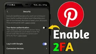 How to Enable 2FA on Pinterest | Secure Your Pinterest Account
