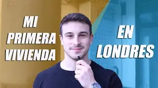Así Compré mi Primera Vivienda en Londres