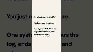 How Structure Creates Mental Clarity (Creators Love This)