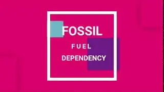 FOSSIL FUEL DEPENDENCY