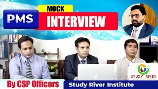 Mock Interview | CSS Mock Interview | PMS Mock Interview | CSS | PMS | PPSC | Study River | CSS Club