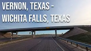 Vernon, Texas to Wichita Falls, Texas! Drive with me on a Texas highway!