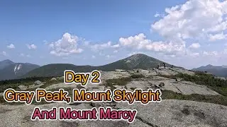 ADK 46. Marcy, Skylight and Gray loop: Day 2