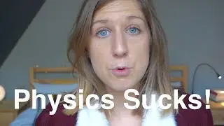 Physics Sucks