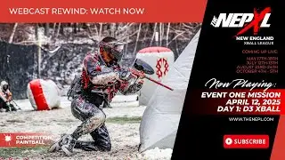2025 NEXL D3 Event ONE MISSION Webcast from Boston Paintball in Maynard Ma