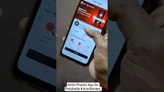 How to create Perplexity from Airtel Thanks App | How to use Airtel Perplexity