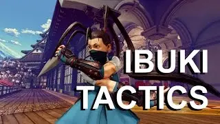 Ibuki Advanced Tactics - Street Fighter V Tutorial