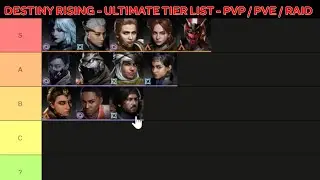 Destiny Rising - Tier List - PVP - PVE - RAID - GAUNTLET - Ultimate List