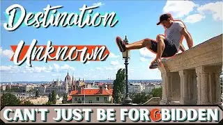 Can't just be Forgbidden || A 2017 Parkour Travel Film