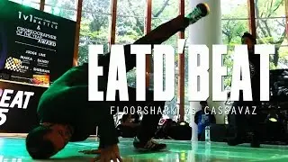 EAT D BEAT 2015 | Bboy | FLOORSHARK vs CASSAVAZ