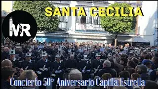Concierto de la AM Santa Cecilia por el 50° Aniv de la Capilla de la Estrella 2026