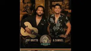 Retro - Edy Britto e Samuel (EP 2)