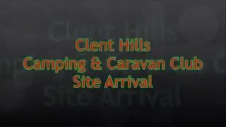 West Midlands - Clent Hills C&CC Site Arrival