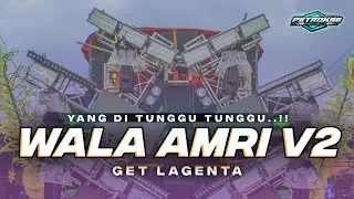 DJ WALA AMRI GET V2 YANG DI TUNGGU FULL BASS VIRAL TIKTOK