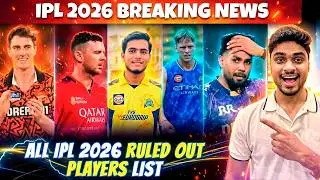IPL 2026 🚨 All Big Players injured & Ruled Out ❌ Inki Jagah Kaun Ayega? | IPL 2026 Ruled Out Players
