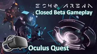 Echo VR Arena | Oculus Quest Closed Beta