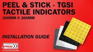 Peel & Stick Tactile Indicators Installation  I  Safety Xpress