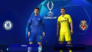 UEFA Super Cup 2021 Final - CHELSEA vs VILLARREAL - Full Match - FIFA 14
