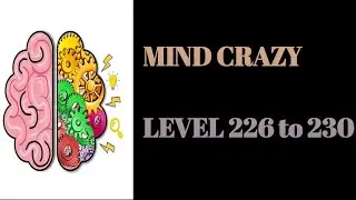 Mind Crazy level 226 227 228 229 230 | Mind Crazy level 226 to 230 | mind crazy 226 227 228 229 230