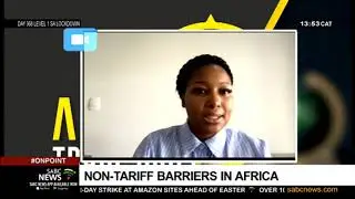 Africa Trade Brief | Non-tariff barriers in Africa: Lethabo Sithole