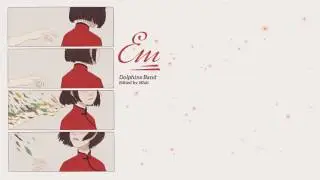 Em - Dolphins Band - Lyric Video
