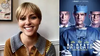 AnnaSophia Robb on Dr Death, the shocking true story behind her new STARZPLAY series