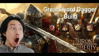 Throne and Liberty GreatSword/Dagger PvP Guide (Skill - Rotation - Specialization)