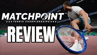 Matchpoint Tennis Championships Review - The Final Verdict