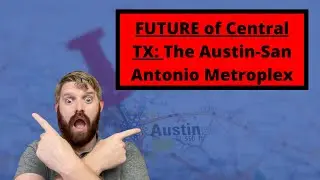 FUTURE of Central TX: The Austin-San Antonio Metroplex #austintx