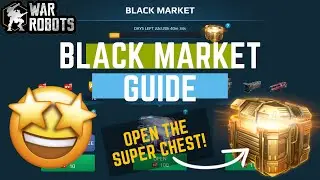 WAR ROBOTS | Black Market Guide To Opening Super Chest! How Many Keys Do You Need?