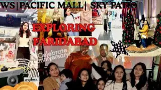 EXPLORING FARIDABAD🥳| WS-PACIFIC MALL-SKY PATIO #faridabad#restobar #bar #kitchen #ws #pacific #mall