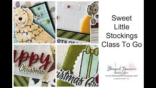 Sweet Little Stockings Class To Go