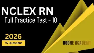 NCLEX-RN Practice Test - 10 | 2026 Hard Questions WITH Answers | Advanced Level Practice