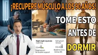 Tome ESTAS 4 Vitaminas de Noche para Reconstruir Músculo Mientras Duerme | Dr. Javier Martínez
