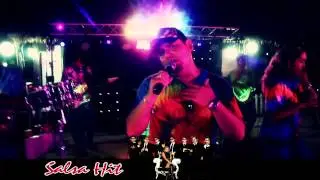 Salsa Hit en Pailon Septiembre 2013