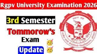Rgpv 3rd semester Tommorow's exam update 🥳 || Rgpv 3rd semester exam 2026