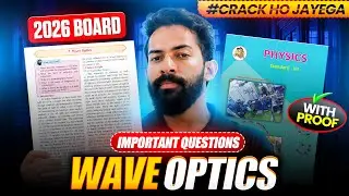 Wave Optics Class 12 Physics HSC Board 2026 | Most Important Questions & Concepts