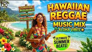 Hawaiian Reggae Island Vibes 3