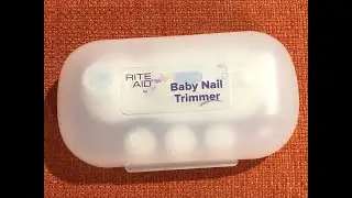How to Use Rite Aid Baby Nail Trimmer