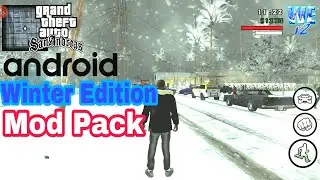GTA SA WINTER EDITION MODPACK FOR ANDROID