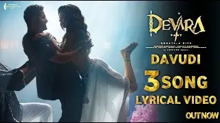 Devara - Davudi Song Lyrical Video | NTR, Jahnvi kapoor, Anirudh, Koratala Siva | Devara 3rd song