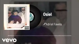 Adriel Favela - Osiel (Audio)