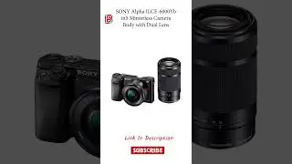 SONY Alpha ILCE 6000Yb in5 Mirrorless Camera Body with Dual Lens - #shorts