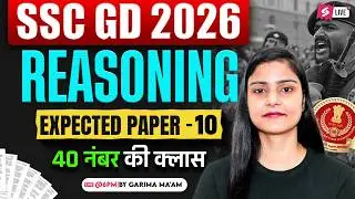 SSC GD REASONING PRACTICE SET 2026 | SSC GD EXPECTED QUESTIONS 2026 | BY GARIMA MA'AM | TESTBOOK #10