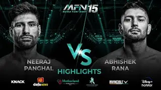 Neeraj Panghal Vs Abhishek Rana I Fight Highlights I MFN 15
